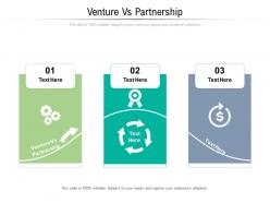 Venture vs partnership ppt powerpoint presentation show cpb
