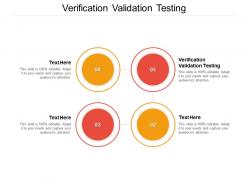 Verification validation testing ppt powerpoint presentation slides infographics cpb