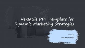 Versatile PPT Template For Dynamic Marketing Strategies PPT H