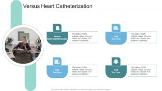 Versus Heart Catheterization In Powerpoint And Google Slides Cpb