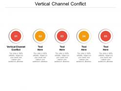 Vertical channel conflict ppt powerpoint presentation layouts template cpb