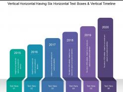 Vertical horizontal having six horizontal text boxes and vertical timeline
