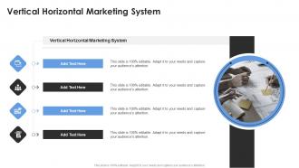 Vertical Horizontal Marketing System In Powerpoint And Google Slides Cpb