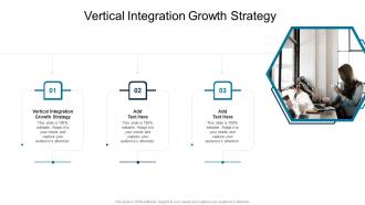Vertical Integration Growth Strategy In Powerpoint And Google Slides Cpb