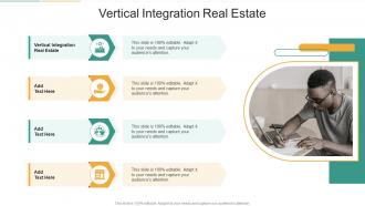 Vertical Integration Real Estate In Powerpoint And Google Slides Cpb