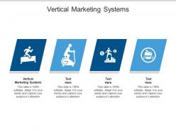 Vertical marketing systems ppt powerpoint presentation layouts aids cpb