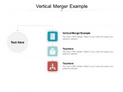 Vertical merger example ppt powerpoint presentation show guidelines cpb