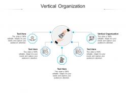 Vertical organization ppt powerpoint presentation file structure cpb