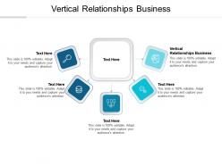 Vertical relationships business ppt powerpoint presentation gallery information cpb