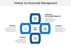 Vertical vs horizontal management ppt powerpoint presentation gallery infographic template cpb