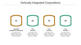 Vertically integrated corporations ppt powerpoint presentation infographic cpb
