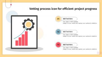 Vetting Process Icon For Efficient Project Progress