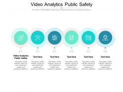 Video analytics public safety ppt powerpoint presentation show diagrams cpb