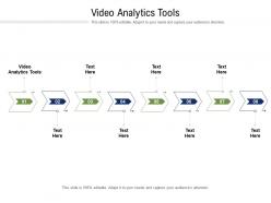 Video analytics tools ppt powerpoint presentation inspiration design ideas cpb