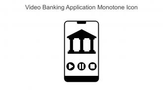 Video Banking Application Monotone Icon In Powerpoint Pptx Png And Editable Eps Format