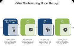 Video conferencing done through ppt powerpoint presentation portfolio example cpb