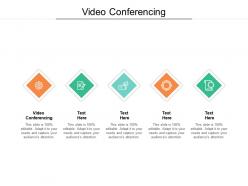 Video conferencing ppt powerpoint presentation summary graphics cpb