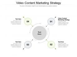 Video content marketing strategy ppt powerpoint pictures template cpb