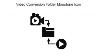 Video Conversion Folder Monotone Icon In Powerpoint Pptx Png And Editable Eps Format