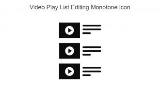 Video Play List Editing Monotone Icon In Powerpoint Pptx Png And Editable Eps Format