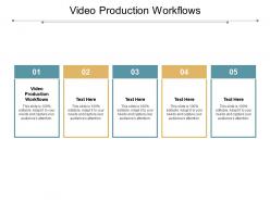Video production workflows ppt powerpoint presentation infographics smartart cpb