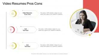 Video Resumes Pros Cons In Powerpoint And Google Slides Cpb