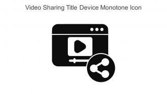 Video Sharing Title Device Monotone Icon In Powerpoint Pptx Png And Editable Eps Format