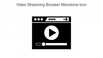 Video Streaming Browser Monotone Icon In Powerpoint Pptx Png And Editable Eps Format