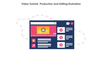 Video Tutorial  Production And Editing Illustration
