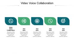 Video voice collaboration ppt powerpoint presentation themes cpb