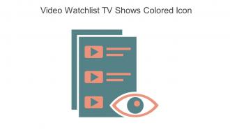 Video Watchlist Tv Shows Colored Icon In Powerpoint Pptx Png And Editable Eps Format