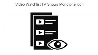 Video Watchlist Tv Shows Monotone Icon In Powerpoint Pptx Png And Editable Eps Format