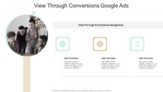 View Through Conversions Google Ads In Powerpoint And Google Slides Cpb