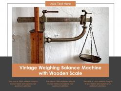 Vintage weighing balance machine with wooden scale