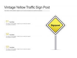 Vintage Yellow Traffic Sign Post