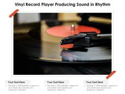 Vinyl record player producing sound in rhythm