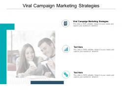 Viral campaign marketing strategies ppt powerpoint presentation professional cpb
