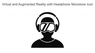 Virtual And Augmented Reality With Headphone Monotone Icon In Powerpoint Pptx Png And Editable Eps Format