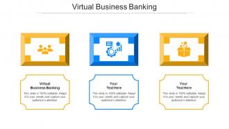 Virtual Business Banking Ppt Powerpoint Presentation Summary Portrait Cpb