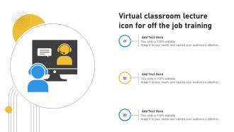 Virtual Classroom Lecture Icon For Off The Job Training