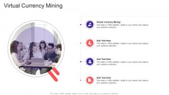 Virtual Currency Mining In Powerpoint And Google Slides Cpb