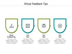 Virtual feedback tips ppt powerpoint presentation show graphics design cpb