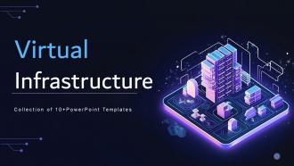 Virtual Infrastructure Powerpoint Ppt Template Bundles