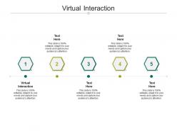 Virtual interaction ppt powerpoint presentation infographics rules cpb