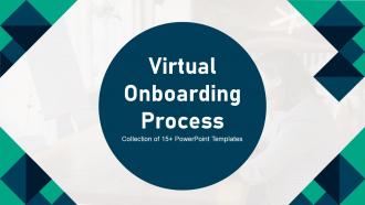 Virtual Onboarding Process Powerpoint Ppt Template Bundles