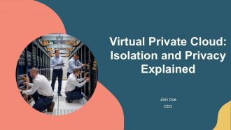 Virtual Private Cloud Isolation And Privacy Explained PPT Graphics AT Virtual Private Cloud Isolation And Privacy Explained PPT Graphics AT