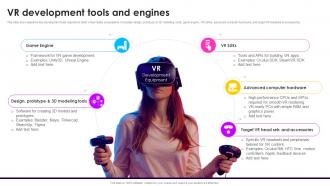 Virtual Reality For Creating VR Development Tools And Engines TC SS PPT ...