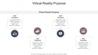 Virtual Reality Purpose In Powerpoint And Google Slides Cpb