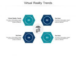 Virtual reality trends ppt powerpoint presentation file infographic template cpb