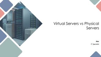 Virtual Servers Vs Physical Servers PPT Guidelines AT